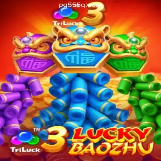 Explore the Thrills of 3LuckyBaozhu on 555Q.COM: Brazil's Leading Online Slots Platform