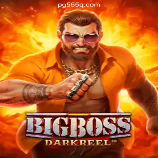 Exploring BigBoss: The Exciting World of Online Slots on 555Q.COM Platform