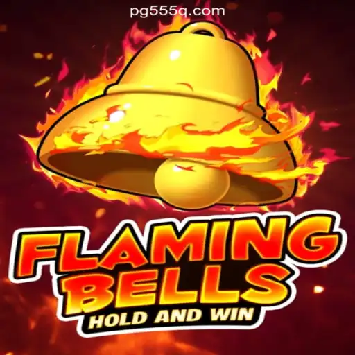 FlamingBells: The Online Casino Game Lighting Up 555Q.COM