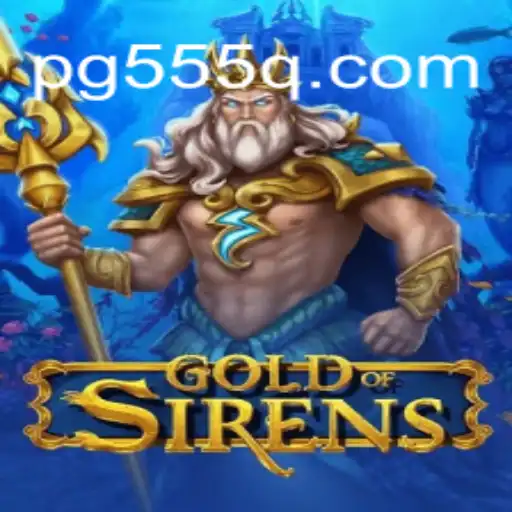 Exploring the Enchanting World of GoldofSirens on 555Q.COM
