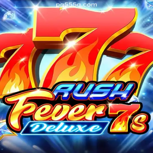 RushFever7sDeluxe: The Ultimate Thrill on 555Q.COM Platform—Online Slots Brasil #1